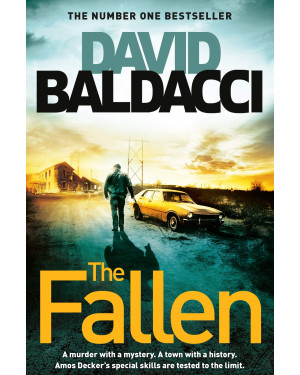 The Fallen: An Amos Decker Novel 4 by David Baldacci 