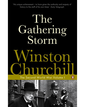 The Gathering Storm: The Second World War (Volume I) by Winston S. Churchill