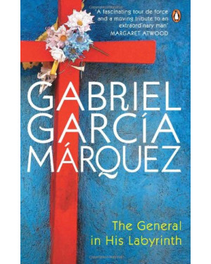 The General in His Labyrinth Gabriel García Márquez