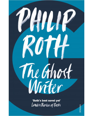 The Ghost Writer by Philip Roth