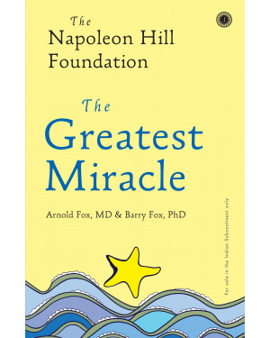 The Greatest Miracle By Arnold Fox and Barry Fox (Author)