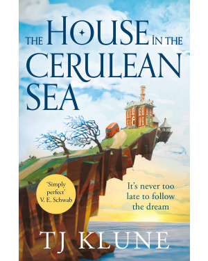The House in The Cerulean Sea by Tj Klune 