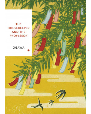 The Housekeeper and the Professor by Yōko Ogawa, Stephen Snyder (Translator)