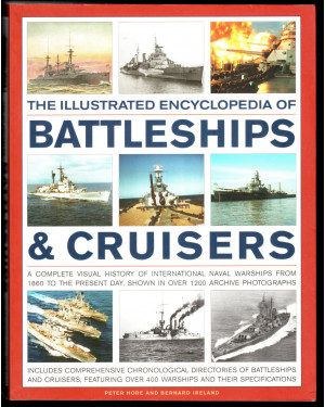 The Illustrated Encyclopedia of Battleships & Cruisers by Bernard Ireland and Peter Hore
