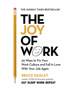 The New Work Manifesto: 25 Ways to Make Work Happier and More Successful by Bruce Daisley 