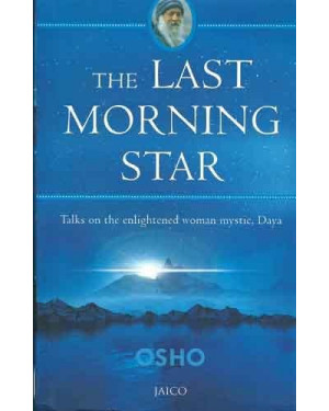 The Last Morning Star by Osho