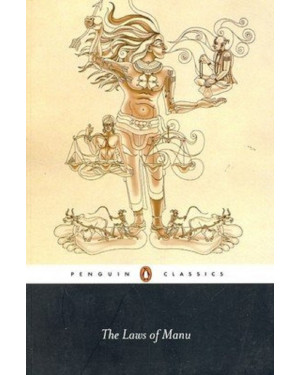 The Laws of Manu by Manu, Wendy Doniger (Translator), Brian K. Smith (Translator)