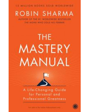 The Mastery Manual By Robin Sharma 