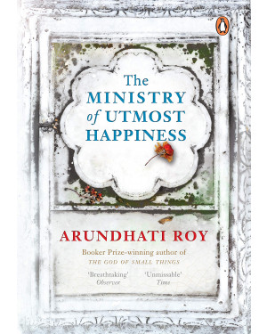 The Ministry of Utmost Happiness By Arundhati Roy