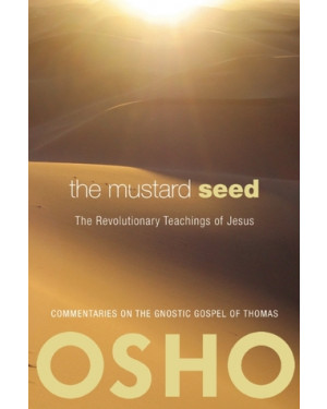 The Mustard Seed by Osho