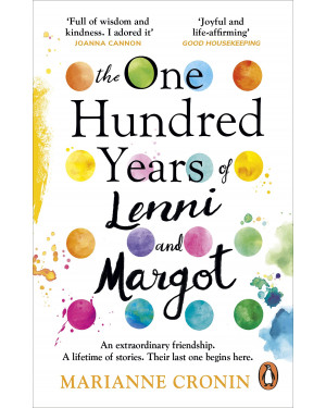 The One Hundred Years of Lenni and Margot by Marianne Cronin 