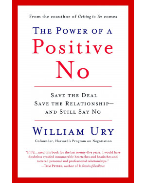 The Power of a Positive No by William Ury