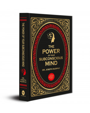 The Power of Your Subconscious Mind (Deluxe Hardbound Edition) By Dr. Joseph Murphy