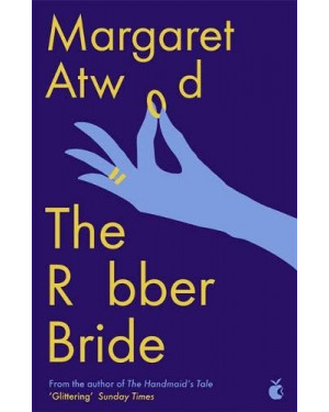 The Robber Bride by Margaret Atwood 