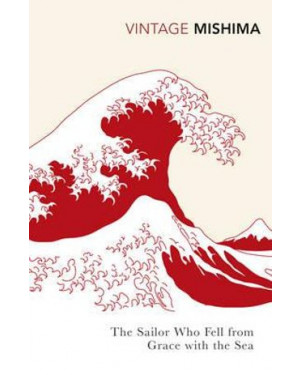The Sailor Who Fell From Grace With the Sea By Yukio Mishima