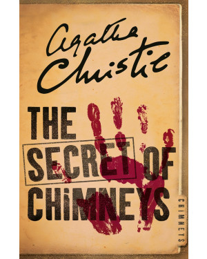 The Secret Of Chimneys by Agatha Christie