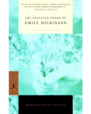 The Selected Poems of Emily Dickinson By Emily Dickinson 