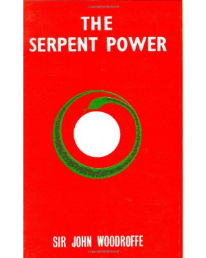 The Serpent Power by John Woodroffe