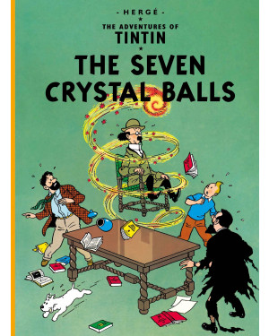 The Adventure of Tintin: The Seven Crystal Balls by Hergé