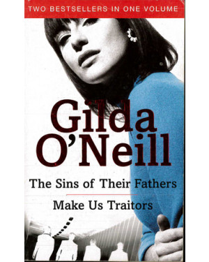The Sins of Their Fathers / Make Us Traitors by Gilda O Neil