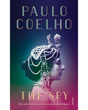 The Spy by Paulo Coelho,Zoë Perry