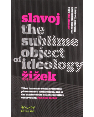 The Sublime Object of Ideology by Slavoj Žižek