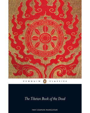 The Tibetan Book of the Dead by Padmasambhava, Karma-glin-pa, Gyurme Dorje (Translator), Graham Coleman (Editor), Thupten Jinpa (Editor), Dalai Lama XIV (Contributor)