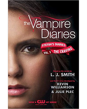 The Vampire Diaries Vol.3 Stefan's Diaries By L J Smith , Kevin WIliamson , Julie Plec