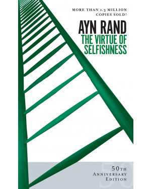 The Virtue of Selfishness: A New Concept of Egoism by Ayn Rand, Nathaniel Branden