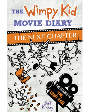 The Wimpy Kid Movie Diary: The Next Chapter (Diary of a Wimpy Kid) by Jeff Kinney 