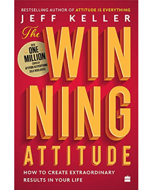 The Winning Attitude by Jeff Keller