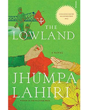 The Lowland By Jhumpa Lahiri