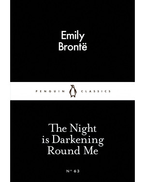 The Night is Darkening Round Me By Emily Brontë