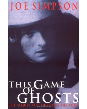 This Game Of Ghosts By Joe Simpson 