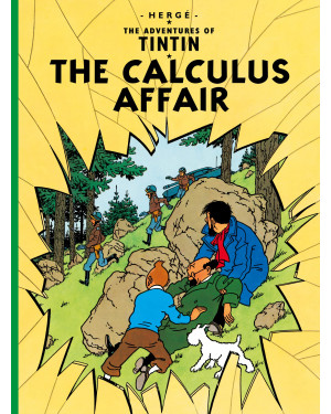 The Adventure of Tintin: The Calculus Affair by Hergé