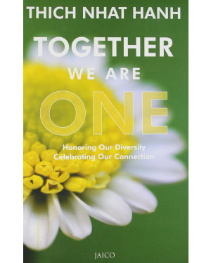 Together We are One by Thich Nhat Hanh