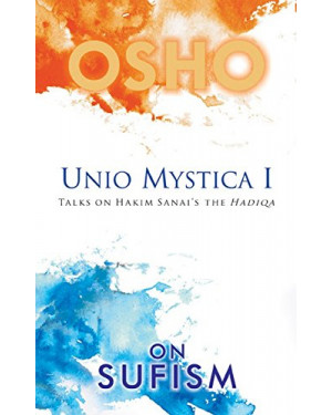 Unio Mystica 1 by Osho