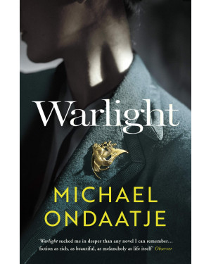 Warlight " A Novel " By Michael Ondaatje 