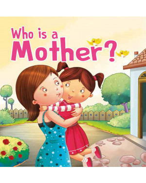 Who is a Mother? by Pegasus Team