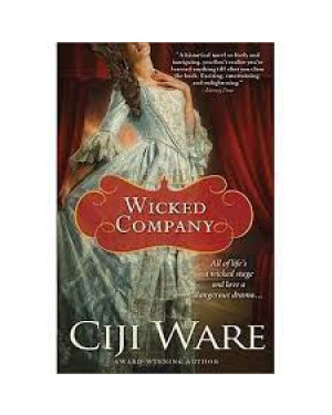 Wicked Company by Ciji Ware
