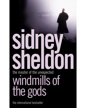 Windmills of the Gods by Sidney Sheldon "Thriller"