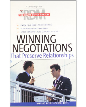 Winning Negotiations That Preserve Relationships by Harvard Business School Press 