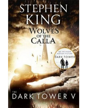 Wolves of the Calla (The Dark Tower #5) By Stephen King