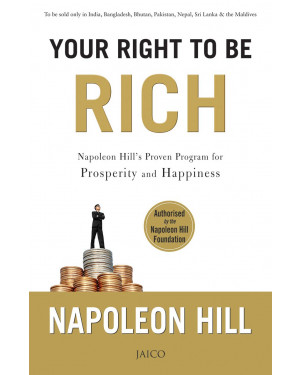 Your Right to Be Rich By Napoleon Hill 